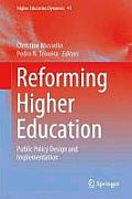 Reforming Higher Education: Public Policy Design and Implementation