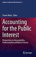 Accounting for the Public Interest: Perspectives on Accountability, Professionalism and Role in Society