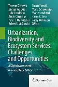 Urbanization Biodiversity & Ecosystem Services Challenges & Opportunities A Global Assessment
