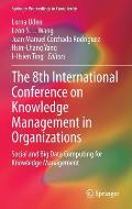 The 8th International Conference on Knowledge Management in Organizations: Social and Big Data Computing for Knowledge Management
