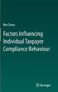 Factors Influencing Individual Taxpayer Compliance Behaviour