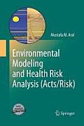 Environmental Modeling and Health Risk Analysis (Acts/Risk)