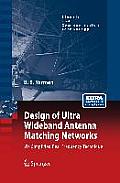 Design of Ultra Wideband Antenna Matching Networks: Via Simplified Real Frequency Technique