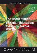 The Reorientation of Higher Education: Challenging the East-West Dichotomy