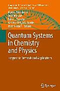 Quantum Systems in Chemistry and Physics: Progress in Methods and Applications