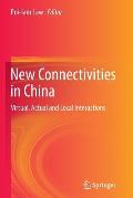 New Connectivities in China: Virtual, Actual and Local Interactions