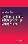 Key Demographics in Retirement Risk Management