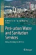 Peri-Urban Water and Sanitation Services: Policy, Planning and Method