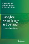 Honeybee Neurobiology and Behavior: A Tribute to Randolf Menzel