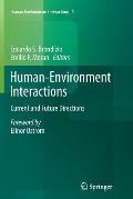 Human-Environment Interactions: Current and Future Directions