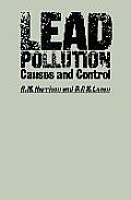 Lead Pollution: Causes and Control