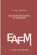 Fracture Mechanics of Concrete: Structural Application and Numerical Calculation: Structural Application and Numerical Calculation