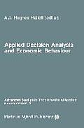 Applied Decision Analysis and Economic Behaviour