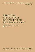 Practical Application of Azolla for Rice Production: Proceedings of an International Workshop, Mayaguez, Puerto Rico, November 17-19, 1982