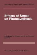 Effects of Stress on Photosynthesis: Proceedings of a Conference Held at the 'Limburgs Universitair Centrum' Diepenbeek, Belgium, 22-27 August 1982