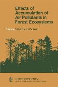 Effects of Accumulation of Air Pollutants in Forest Ecosystems: Proceedings of a Workshop Held at G?ttingen, West Germany, May 16-18, 1982
