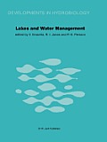 Lakes and Water Management: Proceedings of the 30 Years Jubilee Symposium of the Finnish Limnological Society, Held in Helsinki, Finland, 22-23 Se