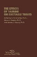The Effects of Taurine on Excitable Tissues: Proceedings of the 21st Annual A. N. Richards Symposium of the Physiological Society of Philadelphia, Val