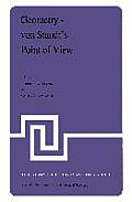 Geometry -- Von Staudt's Point of View: Proceedings of the NATO Advanced Study Institute Held at Bad Windsheim, West Germany, July 21--August 1,1980