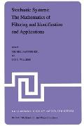Stochastic Systems: The Mathematics of Filtering and Identification and Applications: Proceedings of the NATO Advanced Study Institute Held at Les Arc