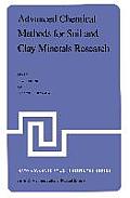 Advanced Chemical Methods for Soil and Clay Minerals Research: Proceedings of the NATO Advanced Study Institute Held at the University of Illinois, Ju