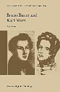 Bruno Bauer and Karl Marx: The Influence of Bruno Bauer on Marx's Thought