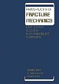 Prospects of Fracture Mechanics: Held at Delft University of Technology, the Netherlands June 24-28, 1974