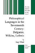 Philosophical Languages in the Seventeenth Century: Dalgarno, Wilkins, Leibniz