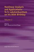 Nonlinear Analysis and Applications: To V. Lakshmikantham on His 80th Birthday: Volume 2