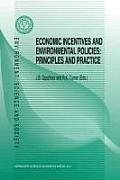 Economic Incentives and Environmental Policies: Principles and Practice