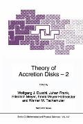 Theory of Accretion Disks 2: Proceedings of the NATO Advanced Research Workshop on Theory of Accreditation Disks -- 2 Garching, Germany March 22-26