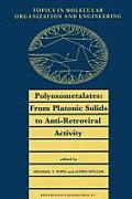 Polyoxometalates: From Platonic Solids to Anti-Retroviral Activity
