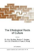 The Ethological Roots of Culture