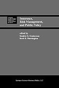 Insurance, Risk Management, and Public Policy: Essays in Memory of Robert I. Mehr