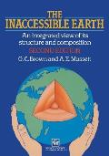 The Inaccessible Earth: An Integrated View to Its Structure and Composition