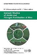 Isotopic Studies of Azolla and Nitrogen Fertilization of Rice: Report of an Fao/Iaea/Sida Co-Ordinated Research Programme on Isotopic Studies of Nitro