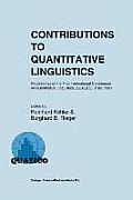 Contributions to Quantitative Linguistics: Proceedings of the First International Conference on Quantitative Linguistics, Qualico, Trier, 1991