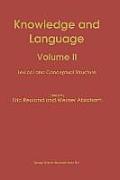 Knowledge and Language: Volume II Lexical and Conceptual Structure