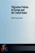 Migration Policies in Europe and the United States