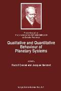Qualitative and Quantitative Behaviour of Planetary Systems: Proceedings of the Third Alexander Von Humboldt Colloquium on Celestial Mechanics
