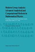 Modern Group Analysis: Advanced Analytical and Computational Methods in Mathematical Physics: Proceedings of the International Workshop Acireale, Cata