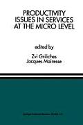 Productivity Issues in Services at the Micro Level: A Special Issue of the Journal of Productivity Analysis