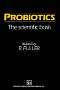 Probiotics: The Scientific Basis