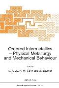 Ordered Intermetallics: Physical Metallurgy and Mechanical Behaviour