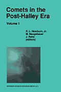 Comets in the Post-Halley Era: In Part Based on Reviews Presented at the 121st Colloquium of the International Astronomical Union, Held in Bamberg, G