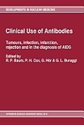 Clinical Use of Antibodies: Tumours, Infection, Infarction, Rejection and in the Diagnosis of AIDS