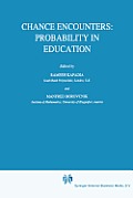 Chance Encounters: Probability in Education