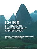 China -- Stratigraphy, Paleogeography and Tectonics