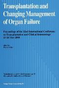 Transplantation and Changing Management of Organ Failure: Proceedings of the 32nd International Conference on Transplantation and Changing Management