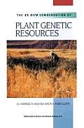 The Ex Situ Conservation of Plant Genetic Resources